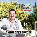 No Quiere Perderte - Julio Preciado y Su Banda Perla del Pacfico