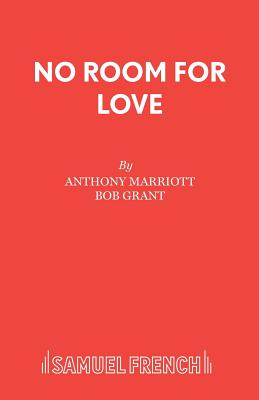 No Room for Love - Marriott, Anthony, and Grant, Bob