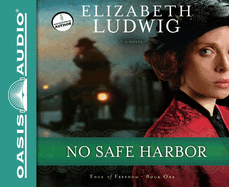 No Safe Harbor: Volume 1