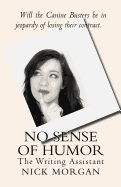 No Sense of Humor: The Writing Assistant