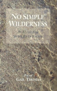No Simple Wilderness: An Elegy for Swift River Valley - Thomas, Gail, and Brox, Jane (Foreword by)