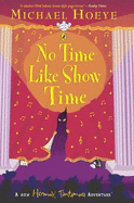 No Time Like Show Time - Hoeye, Michael