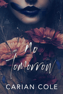 No Tomorrow: An Angsty Love Story