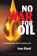 No War for Oil: U.S. Dependency and the Middle East