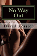 No Way Out: An Alex Sedaka Thriller