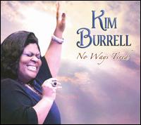 No Ways Tired - Kim Burrell