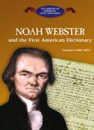 Noah Webster and the First American Dictionary