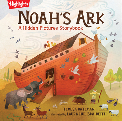 Noah's Ark: A Hidden Pictures Storybook - Bateman, Teresa