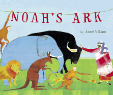 Noah's Ark - Wilson, Anne