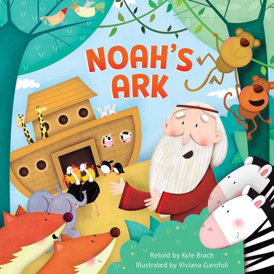 Noah's Ark - Brach, Kyle (Retold by)