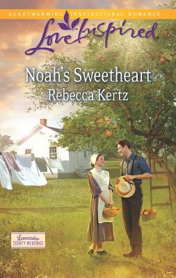 Noah's Sweetheart - Kertz, Rebecca