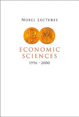 Nobel Lectures in Economic Sciences, Vol 4 (1996-2000) - Persson, Torsten