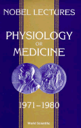 Nobel Lectures in Physiology or Medicine 1971-1980