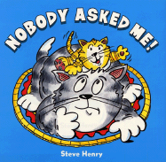 Nobody Asked Me! - Henry, Steve