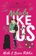Nobody Like Us (Special Edition): Like Us Series: Billionaires & Bodyguards Book 13