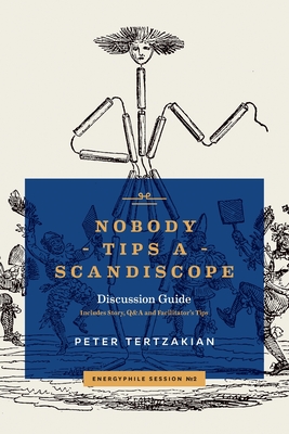 Nobody Tips A Scandiscope - Tertzakian, Peter