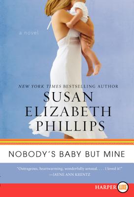 Nobody's Baby But Mine - Phillips, Susan Elizabeth