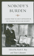 Nobody's Burden: Lessons from the Great Depression on the Struggle for Old-Age Security