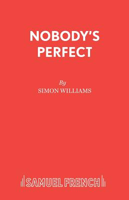 Nobody's Perfect - Williams, Simon