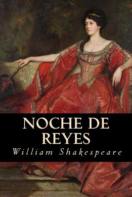 Noche de Reyes - Oneness, Editorial (Editor), and Shakespeare, William