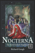 Nocterna II: The Band Is Back Together