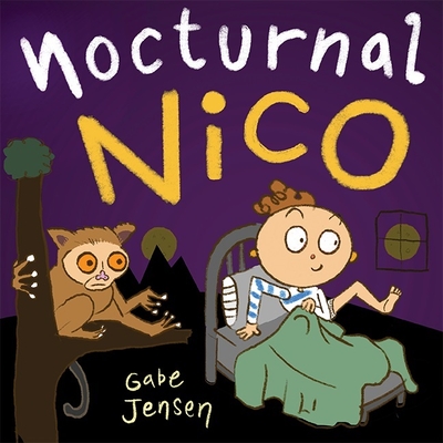 Nocturnal Nico: A Bedtime Picture Book for Night Owls - Jensen, Gabe