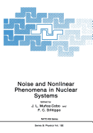 Noise and Nonlinear Phenomena in Nuclear Systems