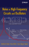 Noise in High-Frequency Circuits and Oscillators