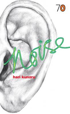 Noise - Kunzru, Hari