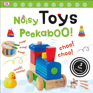 Noisy Toys Peekaboo!: 5 Fun Sounds!