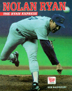 Nolan Ryan--The Ryan Express: Taking Part