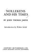 Nollekens and His Times - Smith, John Thomas