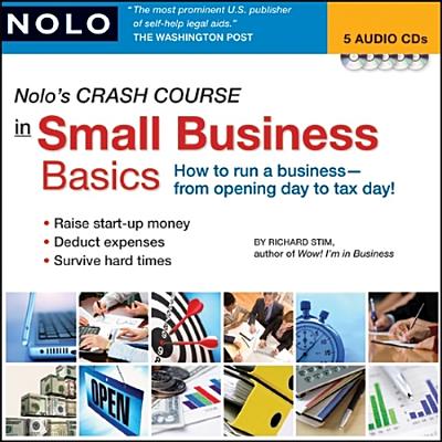 Nolo's Crash Course in Small Business Basics - Stim, Richard, Attorney (Read by)