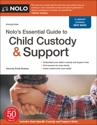 Nolo's Essential Guide to Child Custody and Support - Doskow, Emily