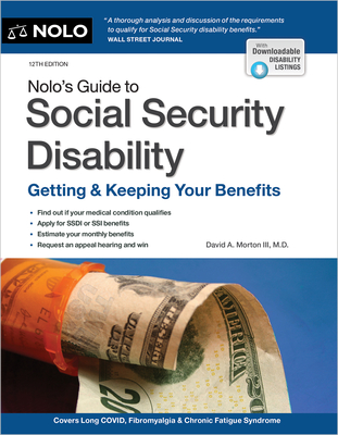 Nolo's Guide to Social Security Disability: Getting & Keeping Your Benefits - Morton III, David A