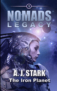 Nomads Legacy: The Iron Planet