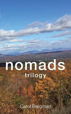 Nomads Trilogy - Bergman, Carol