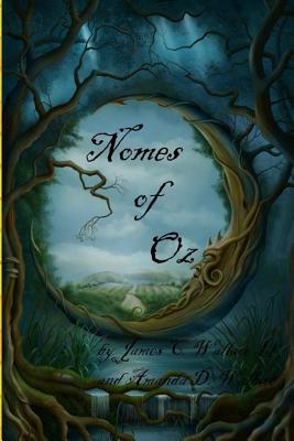 Nomes of Oz - Wallace, Amanda D, and Wallace, James C, II