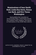 Nominations of Inez Smith Reid, Linda Kay Davis, Ronna Lee Beck, and Eric Tyson Washington: Hearing Before the Committee on Governmental Affairs, United States Senate, One Hundred Fourth Congress, First Session on Nominations of Inez Smith Reid, Linda Ka