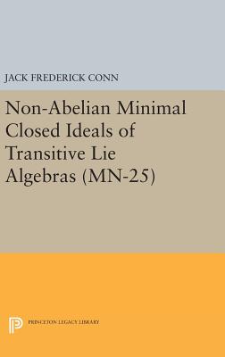 Non-Abelian Minimal Closed Ideals of Transitive Lie Algebras - Conn, Jack Frederick