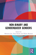 Non-binary and Genderqueer Genders