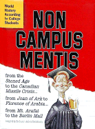 Non Campus Mentis: World History According to College Students - Henriksson, Anders