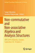 Non-commutative and Non-associative Algebra and Analysis Structures: SPAS 2019, Vsters, Sweden, September 30-October 2