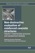 Non-Destructive Evaluation of Reinforced Concrete Structures: Deterioration Processes and Standard Test Methods