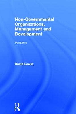 Non-Governmental Organizations, Management and Development - Lewis, David
