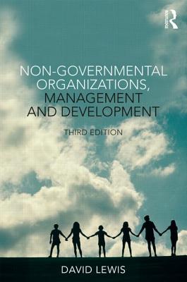 Non-Governmental Organizations, Management and Development - Lewis, David
