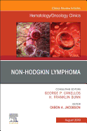 Non-Hodgkin's Lymphoma, an Issue of Hematology/Oncology Clinics of North America: Volume 33-4