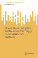 Non-K?hler Complex Surfaces and Strongly Pseudoconcave Surfaces