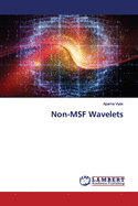 Non-MSF Wavelets