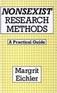 Non-sexist Research Methods: A Practical Guide - Eichler, Margrit